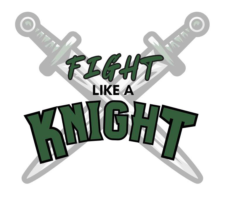 Fight like a Knight!